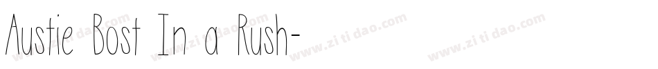 Austie Bost In a Rush字体转换